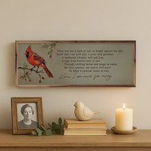 Load image into Gallery viewer, Know I Am Never Far Away Cardinal