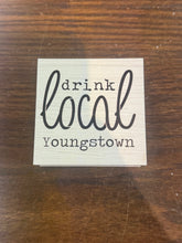 Load image into Gallery viewer, Youngstown Drink Local Coaster Set