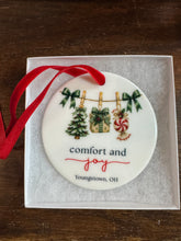 Load image into Gallery viewer, Christmas Ornament, Youngstown Comfort &amp; Joy