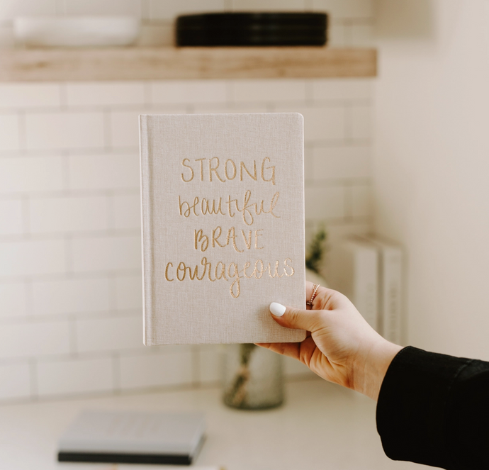 Strong Beautiful Brave Courageous Fabric Journal