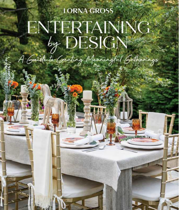 Entertaining By Design By Lorna Gross