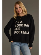 Load image into Gallery viewer, Black It's A Good Day For Football Soft Sweater