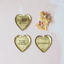 Load image into Gallery viewer, Decorative Hammered Brass Heart Shaped Dish w/ Laser Etched Saying, 3 Style options